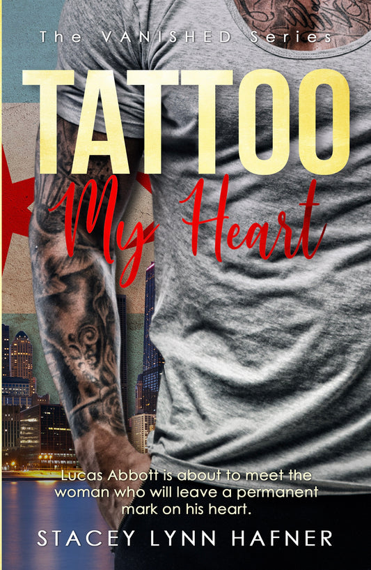 Tattoo My Heart - Book One of Vanished Tattoos (e-book)