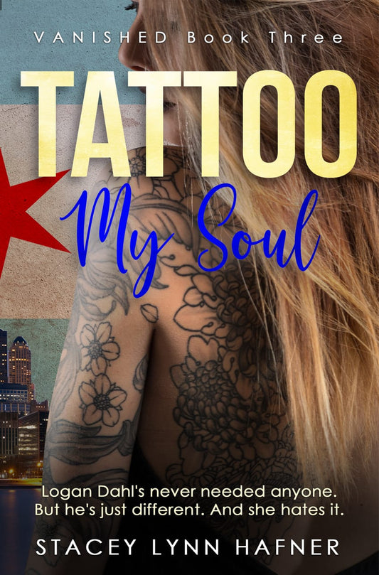 Tattoo My Soul - Book Three in Vanished Tattoos (e-book)